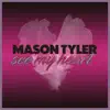 Mason Tyler - See My Heart - Single