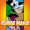 Los Rumberos Digitales - Rumba Manía, Vol. 3