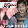 Imum Jon (SRJN) - Keurajeuen Akhe Masa - Single