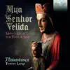 Malandanca & Francisco Luengo - Mya Senhor Velida: Medieval Lais & Cantigas from France & Spain