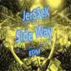 JerSSeK - Side Way - Single