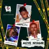 BERLYN - Agye Nyame (feat. Strongman & Oseikrom Sikanii) - Single