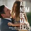 Nicolas Errèra - Au nom de ma fille (Bande originale du film)