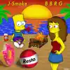 J-Smoke BBRG - Resta (Prod. J-Smoke BBRG) - Single [feat. BBRG Family] - Single