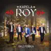 Roy - Kalifornia