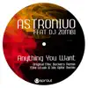 AstroNivo & DJ Zombi - Anything You Want (Beckers Remix) - Single