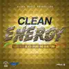 Black Uhuru & Blue Fyah - Clean Energy - Single