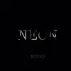 NUTRO - Neon - Single