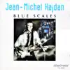 Jean Michael Kadjan - Blue Scales