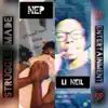 Struggle Made Nep - SME (feat. MoneyAddixt) - Single