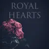 Royal Hearts - Mistaken - Single