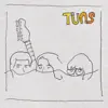 Tuns - Tuns