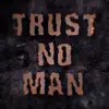 Jade Nicole - Trust No Man - Single