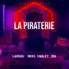 Lamsou - La Piraterie (feat. Mk93 Yadley Jdk) - Single