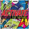 David Kos Rolfe - Activate: Kinetic Pop Guitars - EP