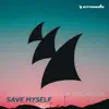 Dash Berlin & DBSTF - Save Myself (feat. Josie Nelson) - Single