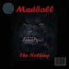 Madball - The Nothing - Single