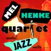 Mel Henke Quartet - Essential Jazz Masters