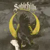 Sable Hills - MESSIAH - Single