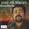 Jose Ali Nieves - Reconciliación