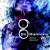 Us Humans - Indigo Braves EP