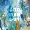 ODDLY - Odd Man Out - EP