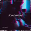 Nightcore - Somewhere - Single