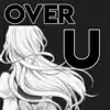 Kakio - Over U - Single