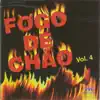 Various Artists - Fogo de Chão, Vol. 4