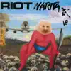 Riot - Narita