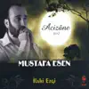 Mustafa Esen - Acizâne (Ilahi Ezgi 2012)