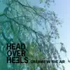 Head over Heels - Dreams In The Air - Single