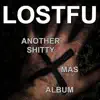 Lostfu - Another S****y Xmas Album