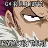 Gabriele Motta - Katakuri Theme - Single