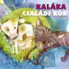 Kaláka - Családi kör