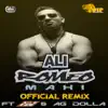 Ali Romeo - Mahi (Official Remix) [feat. AV & AG Dolla] - Single