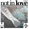 Remember SJT - Not in Love (feat. Swavy Dre) - Single