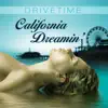 Drivetime - California Dreamin'