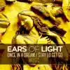 Ears Of Light - Once in a Dream - EP