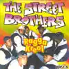 The Street Brothers - Ragga kreol