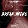 ChaFra - Break Necks - Single