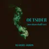 DJ SHORT-ARROW - Outsider (Neo Dancehall Ver) - Single