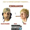 Olde Spanish - Cinnamon (feat. Tr3b) - Single