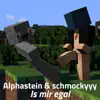 schmockyyy - Is mir egal (feat. Alphastein) - Single