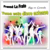 Fransé La Frato - Toma estu disco extenso - Single