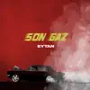 Eytan - Son Gaz - Single