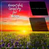 Country Music & Beats Club - Beautiful Country for Relax 2