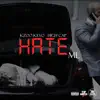 Kzoo Kevo - Hate Me - Single