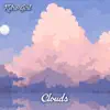 Retro Girl - Clouds (Lofi Hip Hop)