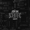 Josh One - Scientific - Single